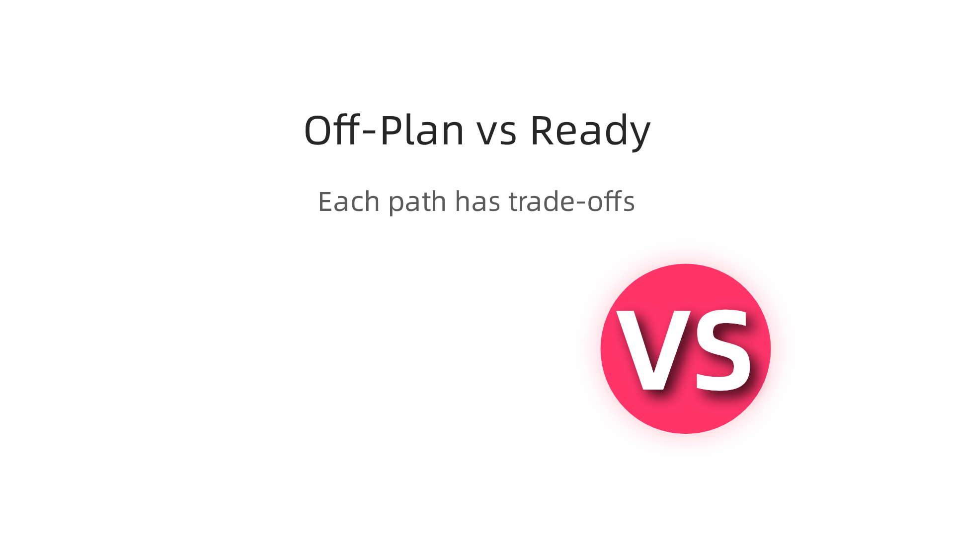 A comparative overview of off-plan and ready properties in Dubai, highlighting key differences for buyers.